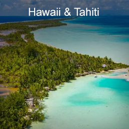 Hawaii and Tahiti